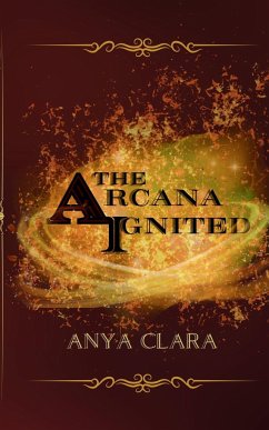 The Arcana Ignited - Clara, Anya