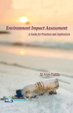 Environment Impact Assessment-A Guide for Practices and Application - Prabhu, M. Vijay