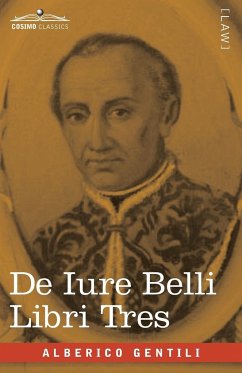 De Iure Belli Libri Tres - Gentili, Alberico