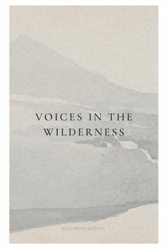 Voices in the Wilderness - Ibitoye, Rehoboth Ololade