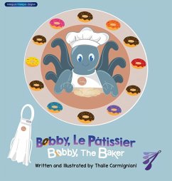 Bobby, Le Pâtissier   Bobby, The Baker (French and English)