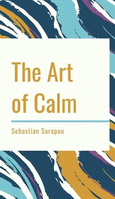 The Art of Calm - Sarapuu, Sebastian