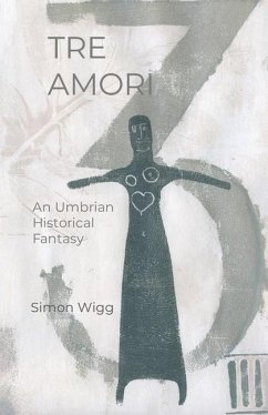 Tre Amori - Wigg, Simon