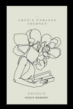 Love's Endless Journey - Dominic, Segun