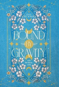 Bound by Gravity - Hickman, Jenny