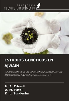 ESTUDIOS GENÉTICOS EN AJWAIN - Trivedi, H. A.; Patel, A. M.; Sundesha, D. L.