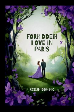 Forbidden Love in Paris - Dominic, Segun