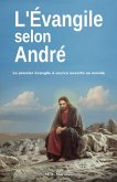 L'Évangile selon André L'Évangile selon André