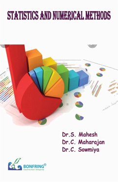 Statistics and Numerical Methods - Mahesh, S.; Maharajan, C.; Sowmiya, C.