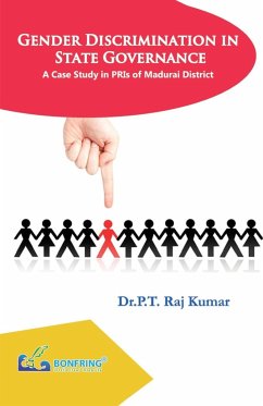 Gender Discrimination in State Governance - A Case study in PRIs of Madurai Dist - Unkown