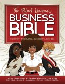 The Black Woman's Business Bible