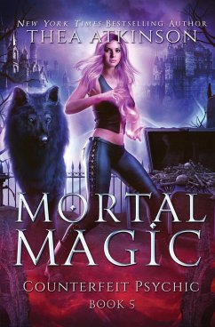 Mortal Magic - Atkinson, Thea