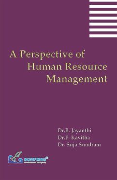 A Perspective of Human Resource Management - Jayanthi, B.; Kavitha, P.; Sundram, Suja