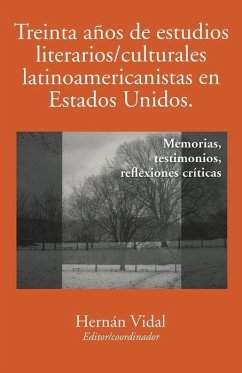 Cover Treinta Años de Estudios Literarios/Culturales Latinoamericanistas En Estados Unidos