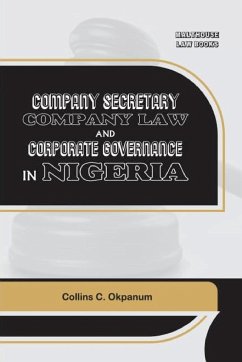 Company Secretary Company Law Corporate Governance in Nigeria - Okpanum, Collins C.