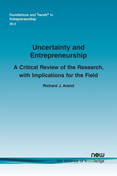 Uncertainty and Entrepreneurship - Arend, Richard J.