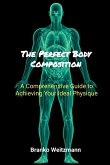 The Perfect Body Composition