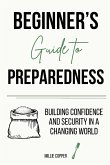 Beginner's Guide to Preparedness