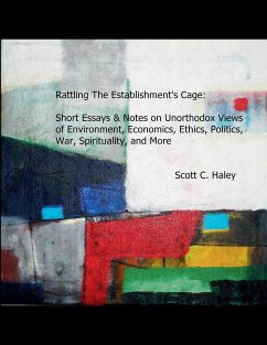 Rattling The Establishment's Cage - Haley, Scott C.