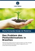 Das Problem des Pestizideinsatzes in Brasilien