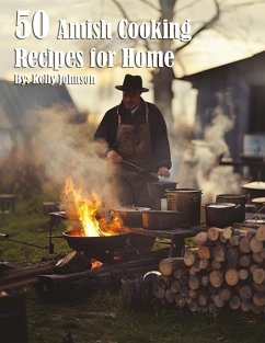 50 Amish Cooking Recipes for Home - Johnson, Kelly