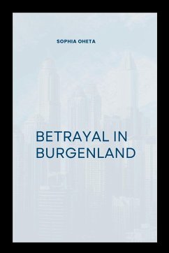 Betrayal in Burgenland - Sophia, Oheta