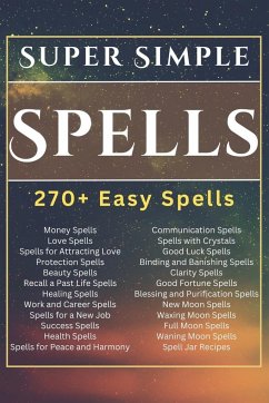 Super Simple Spells - Magick, Witchcraft