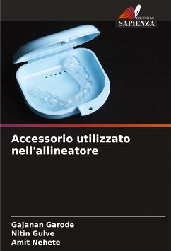 Accessorio utilizzato nell'allineatore - Garode, Gajanan; Gulve, Nitin; Nehete, Amit