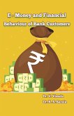 e Money and Financial Behavior of Bank Customers