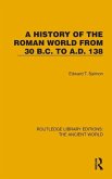 A History of the Roman World from 30 B.C. to A.D. 138
