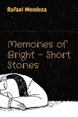 Memories of Bright - Short Stories