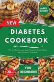 The New Diabetes Cookbook for Beginners