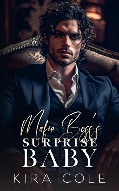 Mafia Boss's Surprise Baby - Cole, Kira