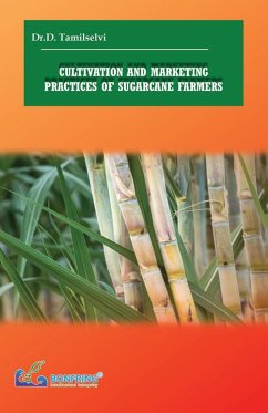 Cultivation and Marketing Practices of Sugarcane Farmers - Tamilselvi, D.