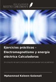 Ejercicios prácticos - Electromagnetismo y energía eléctrica Calculadoras