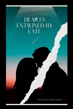 Hearts Entwined by Fate - Dominic, Segun