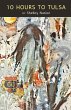 10 Hours to Tulsa - Bild 1