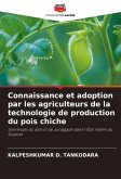 Connaissance et adoption par les agriculteurs de la technologie de production du pois chiche