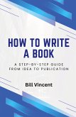 How to Write a Book How to Write a Book