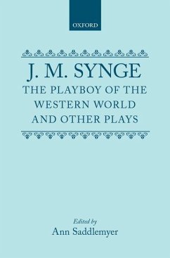 The Playboy of the Western World and Other Plays - Synge, J M