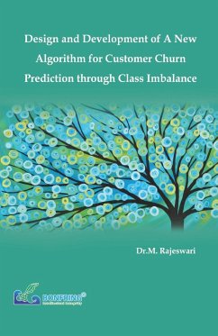 Design and Development of a New Algorithm for Customer Churn Prediction through Class Imbalance - Rajeswari, M.