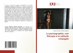 La pornographie, une thérapie à la solitude conjugale - Kambale Thembo Mughuda, Georges