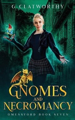 Gnomes and Necromancy - Clatworthy, G.