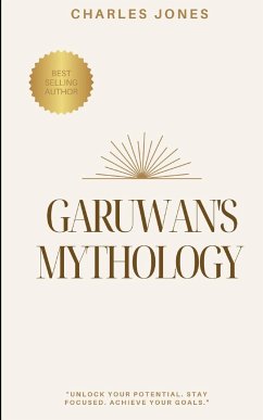 GARUWAN'S MYTHOLOGY - Jones, Charles