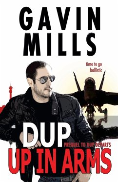 Dup Up In Arms - Mills, Gavin