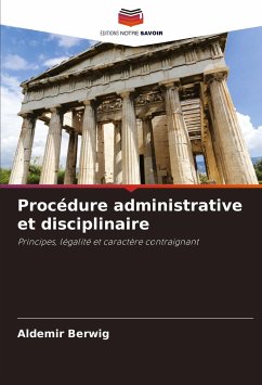 Procédure administrative et disciplinaire - Berwig, Aldemir