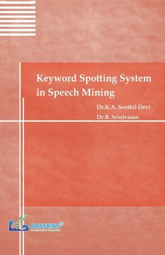 Keyword Spotting System in Speech Mining - Devi, K. A. Senthil; Srinivasan, B.