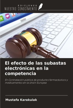 El efecto de las subastas electrónicas en la competencia - Karakulak, Mustafa