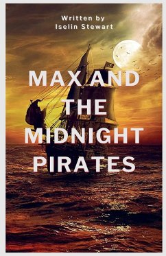 Max and the Midnight Pirates - Stewart, Iselin