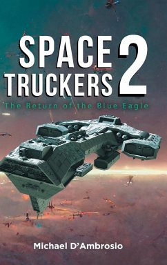 Space Truckers - Michael D'Ambrosio